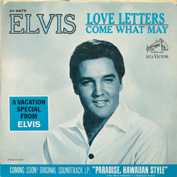 Elvis Presley "Love Letters"/"Come What May" 45 